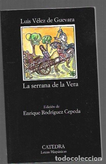 B&uuml;cher: SERRANA DE LA VERA - LA - VELEZ DE GUEVARA, LUIS