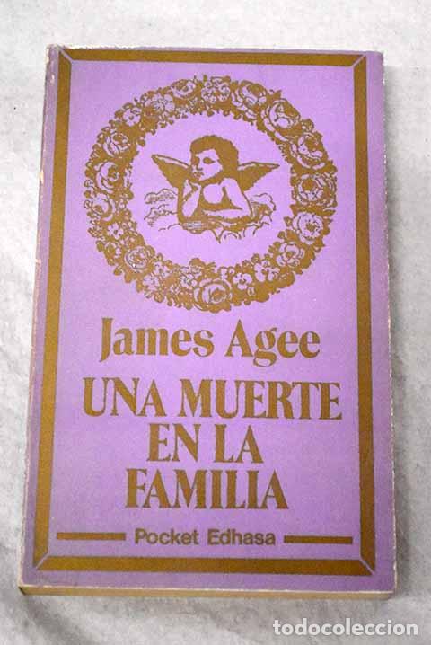 Libros: Una muerte en la familia.- Agee, James