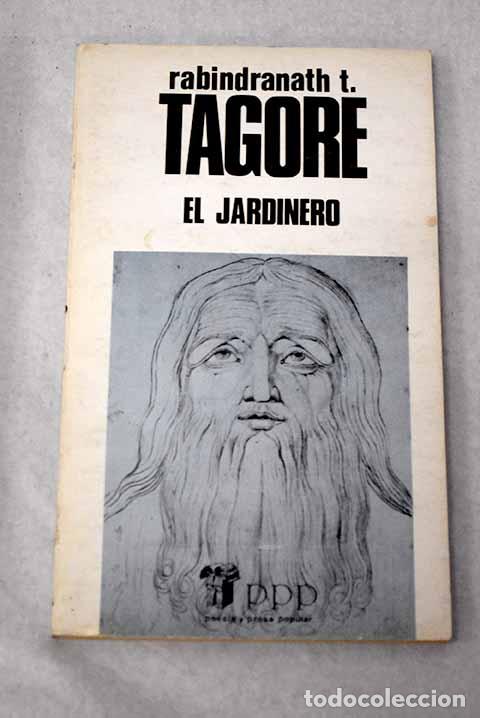 Libros: El jardinero: Tagore, Rabindranath.- Tagore, Rabindranath