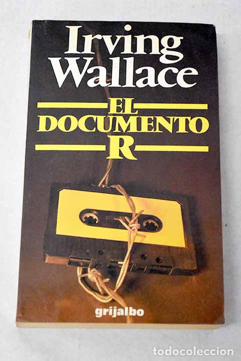 Libros: El documento R : Wallace, Irving.- Wallace, Irving