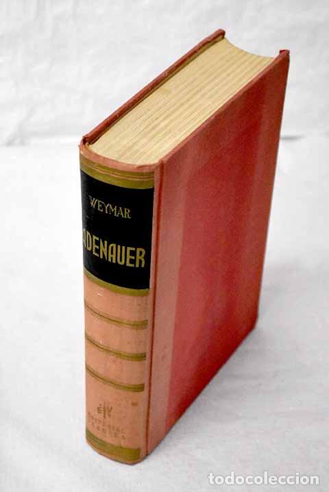 Libros: Adenauer: (biograf&iacute;a.).- Weymar, Paul