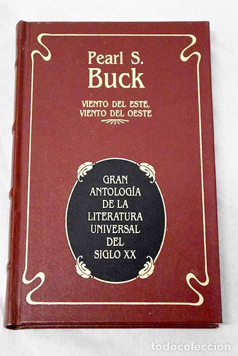 Libros: Viento del Este, viento del Oeste.- Buck, Pearl S.