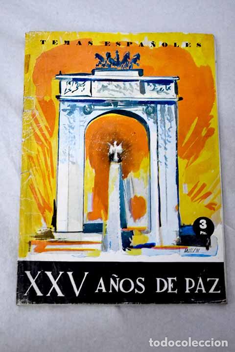 Libros: XXV a&ntilde;os de paz: : [Magerit.