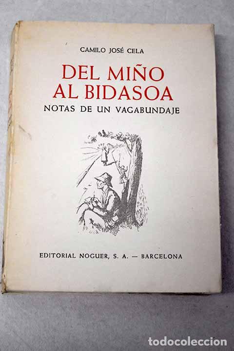 Libros: Del Mi&ntilde;o al Bidasoa: notas de un vagabundaje.- Cela, Camilo Jos&eacute;