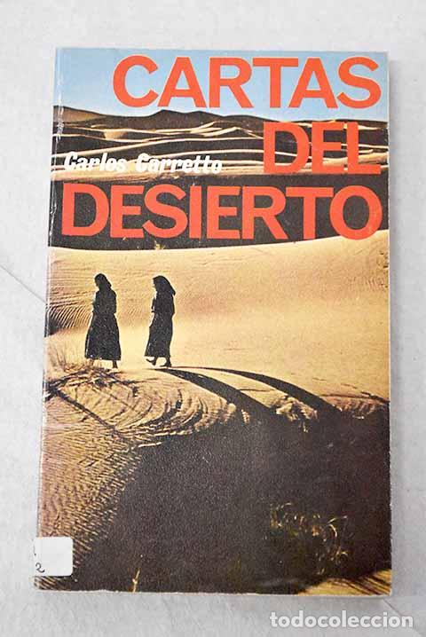 Livres: Cartas del desierto: Carretto, Carlos.- Carretto, Carlos
