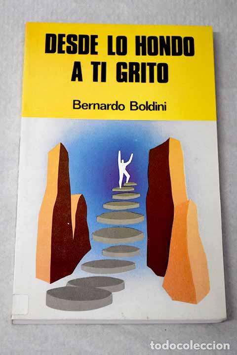 Livres: Desde lo hondo a ti grito.- Boldini, Bernardo