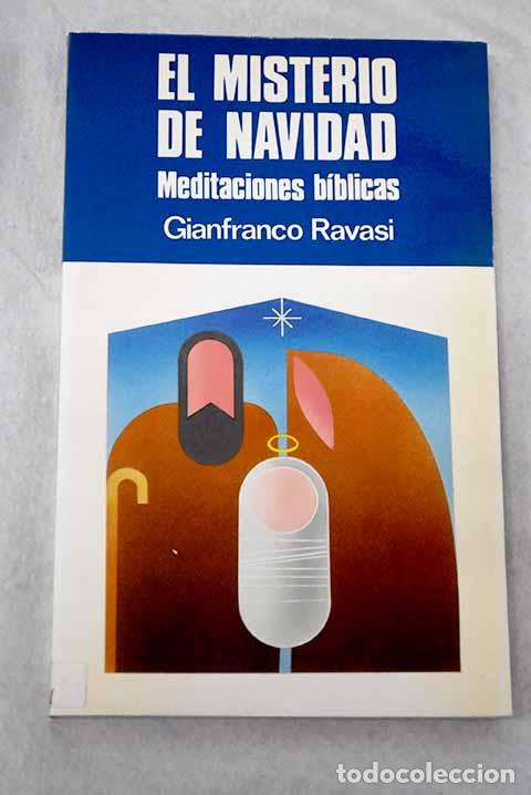 Livres: El misterio de Navidad: meditaciones b&iacute;blicas.- Ravasi, Gianfranco