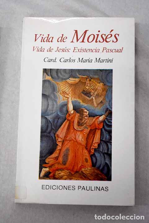 Libri di seconda mano: Vida de Mois&eacute;s: Martini, Carlo Maria.- Martini, Carlo Maria