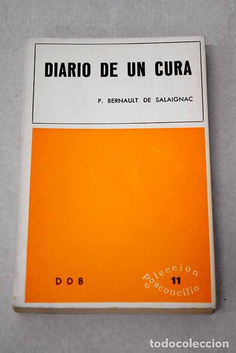 Libri di seconda mano: Diario de un cura 1967-1970.- Salaignac, Bernault de