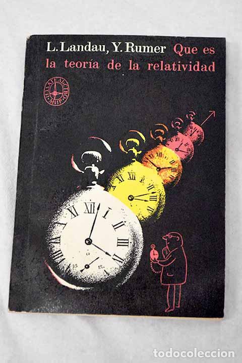 Libri di seconda mano: Qu&eacute; es la teor&iacute;a de la relatividad.- Landau, L.