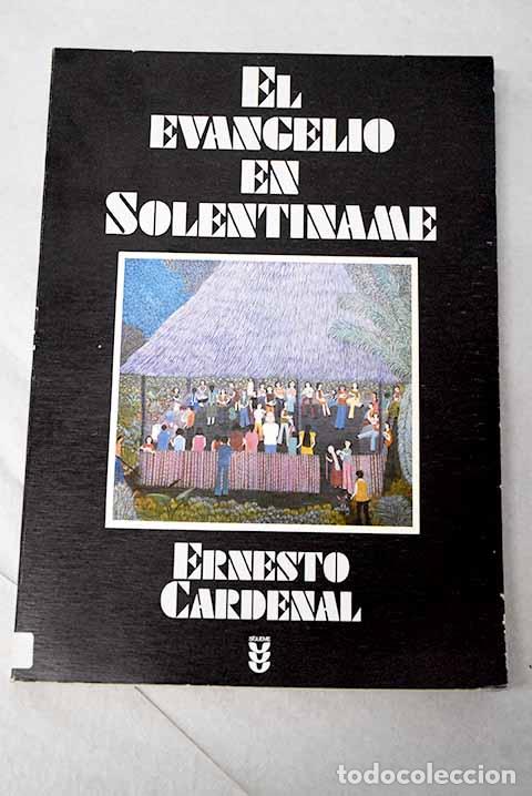 Libri di seconda mano: El evangelio en Solentiname.- Cardenal, Ernesto