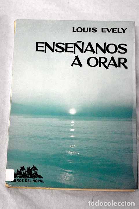 Libri di seconda mano: Ense&ntilde;anos a orar: Evely, Louis.- Evely, Louis