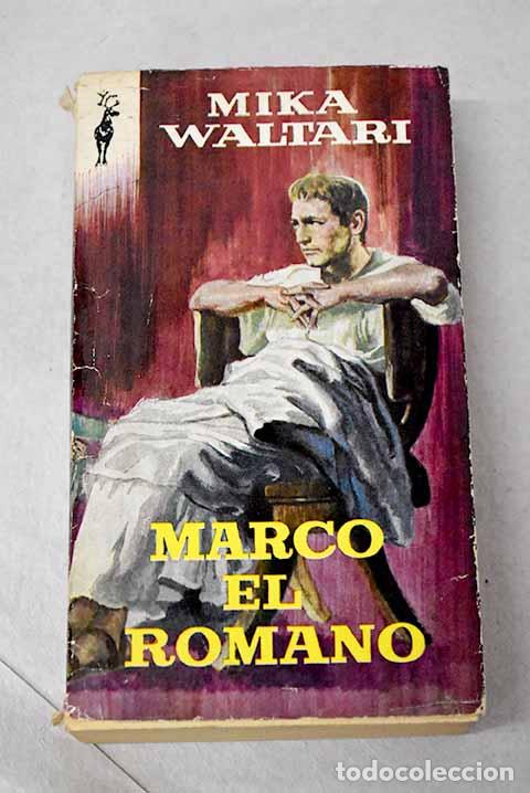 Livros em segunda m&atilde;o: Marco el romano: Waltari, Mika.- Waltari, Mika