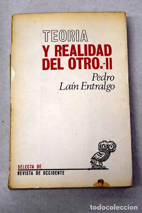 Livros em segunda m&atilde;o: Teor&iacute;a y realidad del otro, tomo II.- La&iacute;n Entralgo, Pedro
