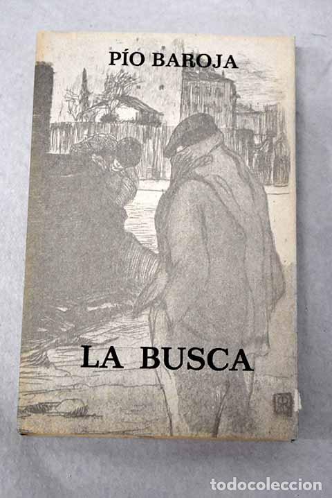 Livros em segunda m&atilde;o: La busca: Baroja, P&iacute;o.- Baroja, P&iacute;o