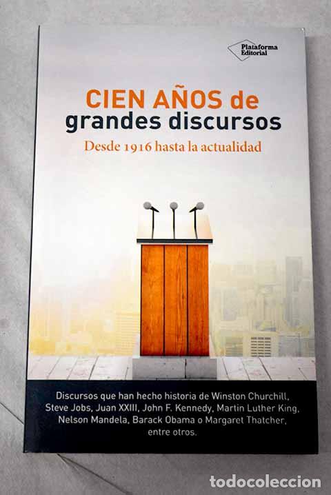 Livros em segunda m&atilde;o: Cien a&ntilde;os de grandes discursos: Desde 1916 hasta la actualidad