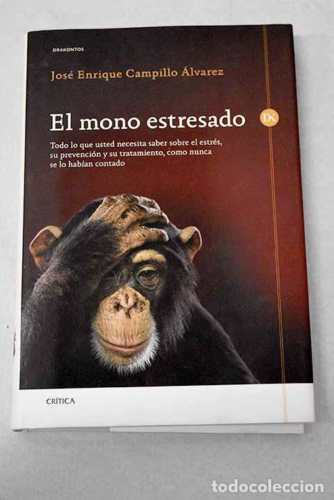 Livros em segunda m&atilde;o: El mono estresado: todo lo que usted necesita saber sobre el estr&eacute;s, su prevenci&oacute;n y su tratamiento