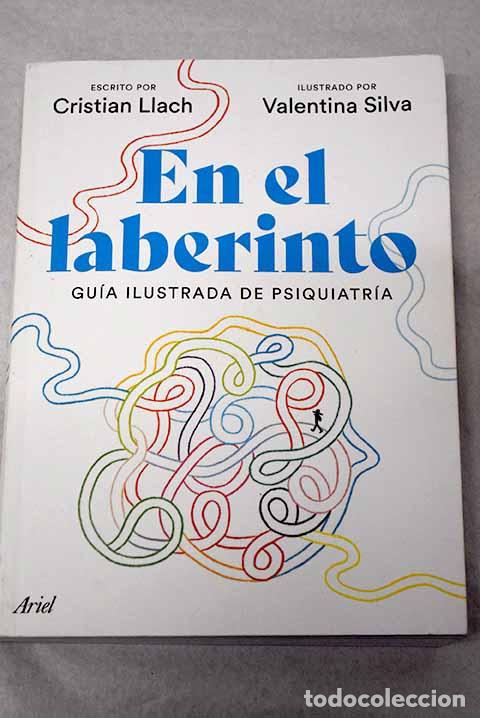 Livros em segunda m&atilde;o: En el laberinto: gu&iacute;a ilustrada de psiquiatr&iacute;a.- Llach, Cristian