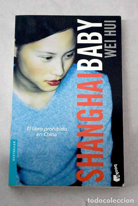 Livros em segunda m&atilde;o: Shanghai baby: Wei Hui.- Wei Hui