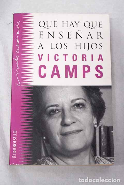 Livros em segunda m&atilde;o: Qu&eacute; hay que ense&ntilde;ar a los hijos.- Camps, Victoria