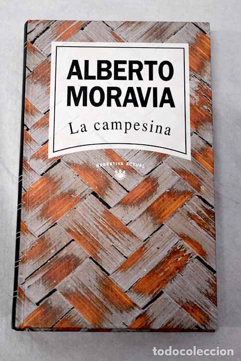 Livros em segunda m&atilde;o: La campesina: Moravia, Alberto.- Moravia, Alberto