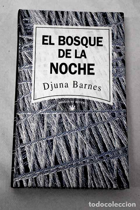 Livros em segunda m&atilde;o: El bosque de la noche.- Barnes, Djuna