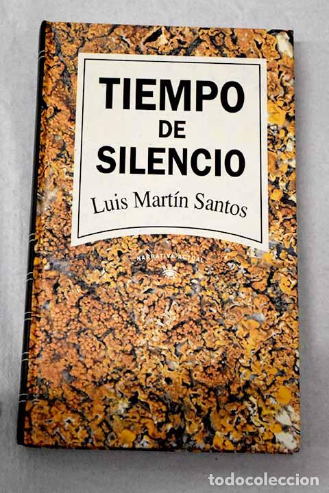 books: Tiempo de silencio: Mart&iacute;n-Santos, Luis.- Mart&iacute;n-Santos, Luis