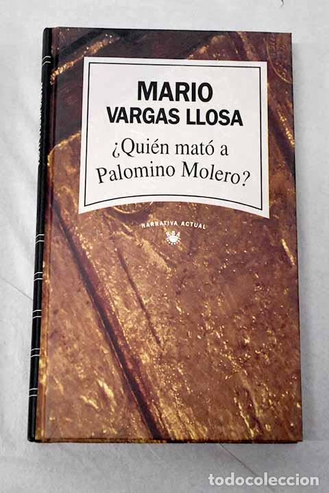 books: &iquest;Qui&eacute;n mat&oacute; a Palomino Molero?.- Vargas Llosa, Mario