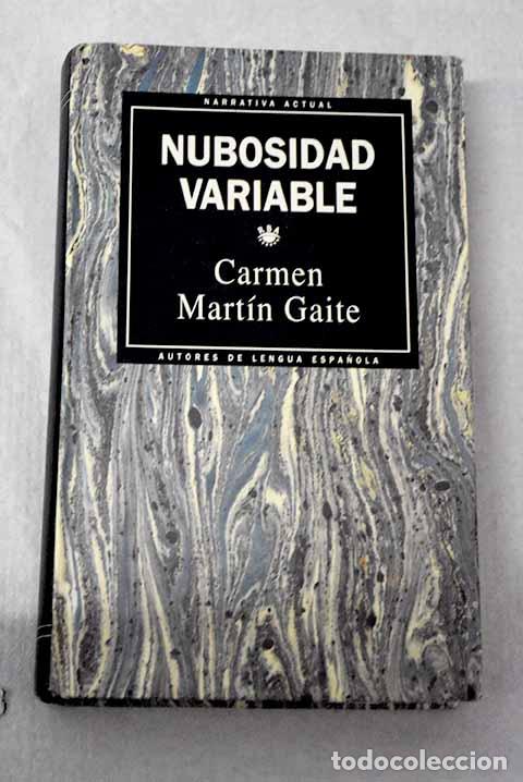 books: Nubosidad variable: Mart&iacute;n Gaite, Carmen.- Mart&iacute;n Gaite, Carmen