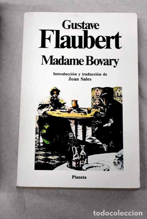 books: Madame Bovary: costumbres provincianas.- Flaubert, Gustave