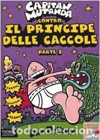 books: Capitan Mutanda contro il principe delle caccole- 9788838432118