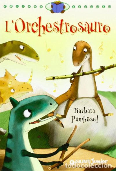 books: L'orchestrosauro- 9788809778313