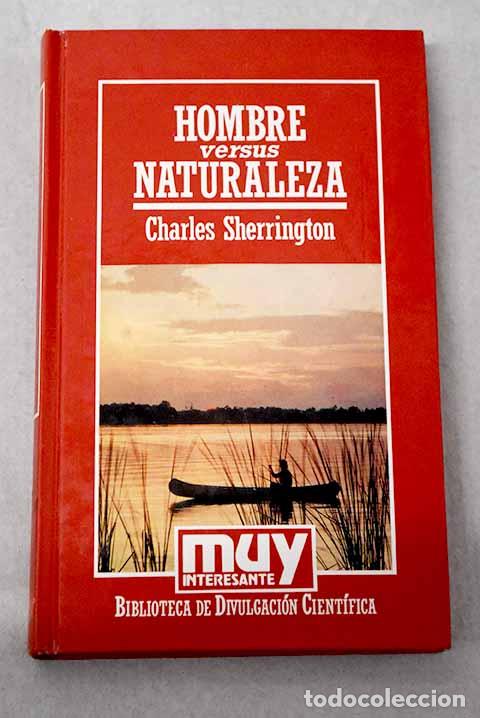 books: Hombre versus naturaleza: (ciclo de conferencias Gifford Edimburgo, 1937-38)