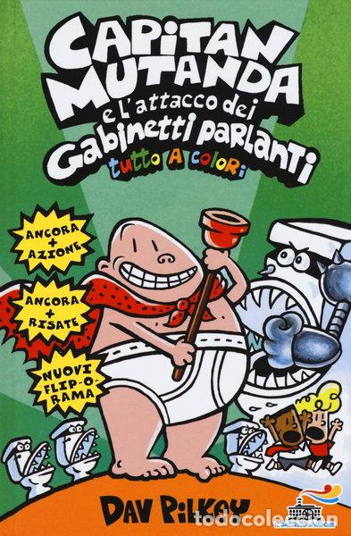 B&uuml;cher: Capitan Mutanda e l'attacco dei Gabinetti Parlanti- 9788856649949