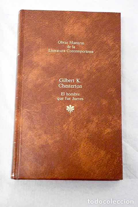 B&uuml;cher: El hombre que fue Jueves.- Chesterton, G. K.