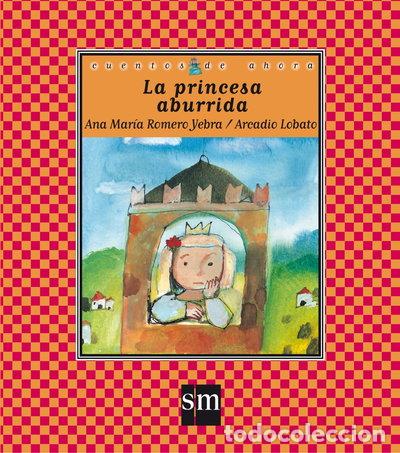 B&uuml;cher: La princesa aburrida- 9788434895416