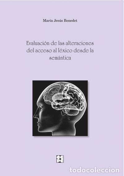 B&uuml;cher: Evaluaci&oacute;n de las alteraciones del acceso al l&eacute;xico desde la sem&aacute;ntica- 9788478699605
