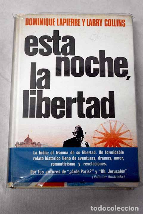 Livros em segunda m&atilde;o: Esta noche, La libertad.- Lapierre, Dominique