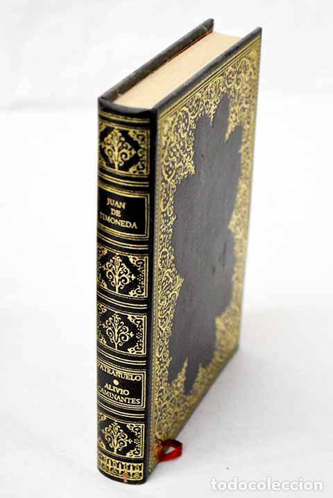 Libros: El patra&ntilde;uelo ; Sobremesa y alivio de caminantes.- Timoneda, Juan de