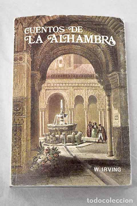 Libros: Cuento de la Alhambra.- Irving, Washington