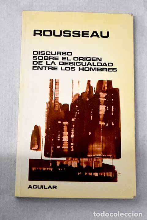 books: Discurso sobre el origen de la desigualdad entre los hombres.- Rousseau, Jean-Jacques