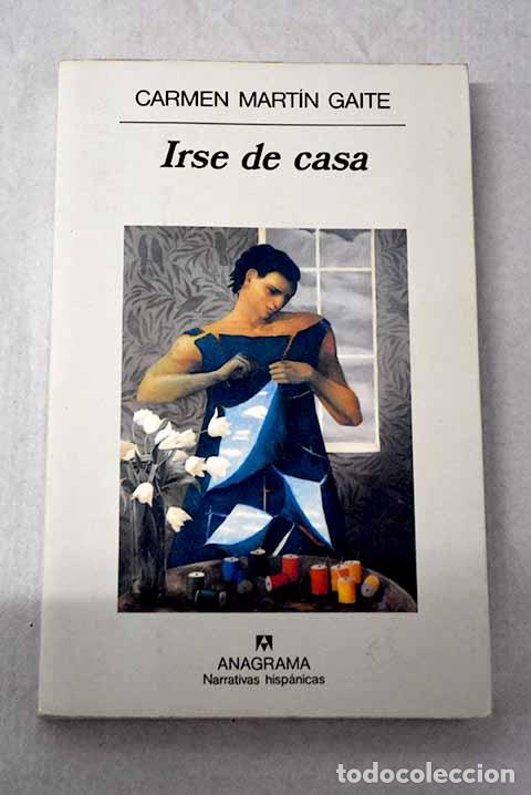 Livros em segunda m&atilde;o: Irse de casa: Mart&iacute;n Gaite, Carmen.- Mart&iacute;n Gaite, Carmen