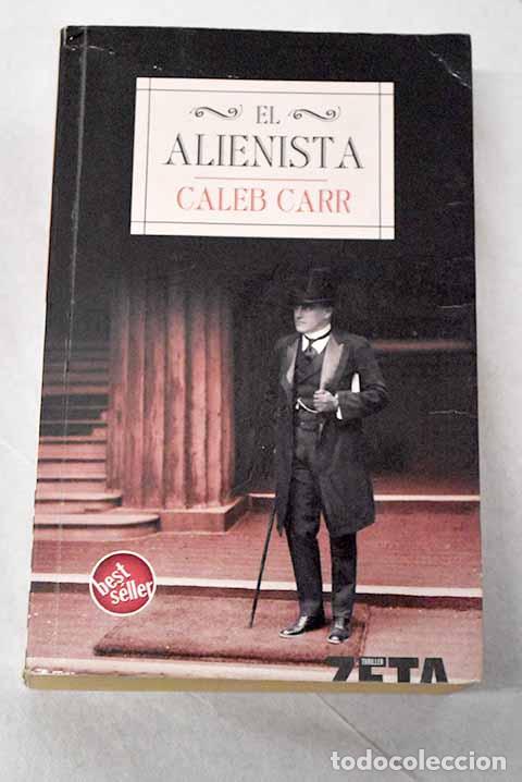 Livros em segunda m&atilde;o: El alienista: Carr, Caleb.- Carr, Caleb