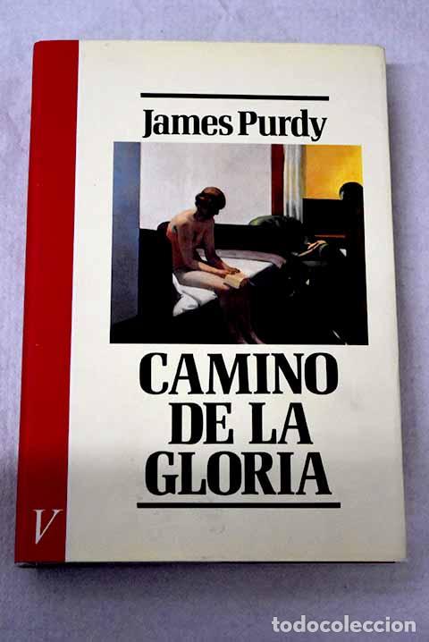 books: Camino de la gloria: Purdy, James.- Purdy, James