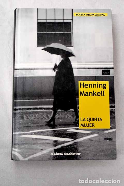 books: La quinta mujer: Mankell, Henning.- Mankell, Henning
