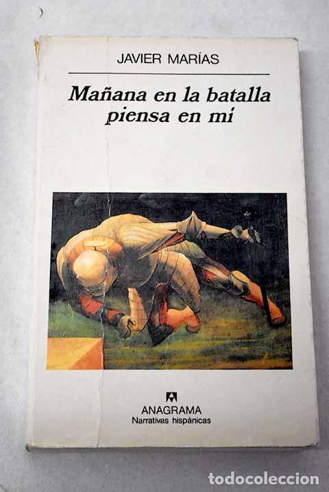books: Ma&ntilde;ana en la batalla piensa en m&iacute;.- Mar&iacute;as, Javier