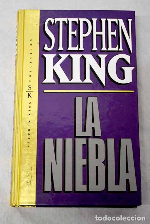 Livres: La niebla: King, Stephen.- King, Stephen