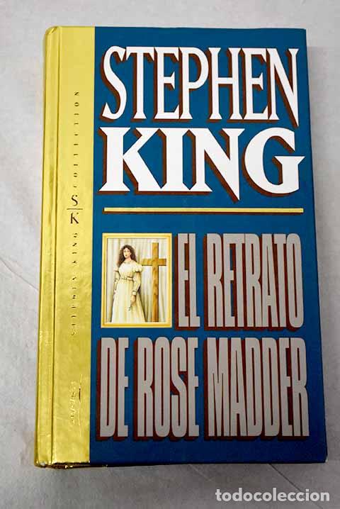 Livres: El retrato de Rose Madder.- King, Stephen
