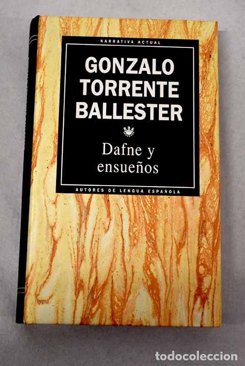 B&uuml;cher: Dafne y ensue&ntilde;os: Torrente Ballester, Gonzalo.- Torrente Ballester, Gonzalo