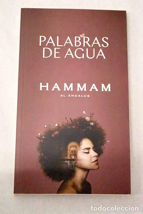 B&uuml;cher: Palabras de agua: hammam, Al &Aacute;ndalus